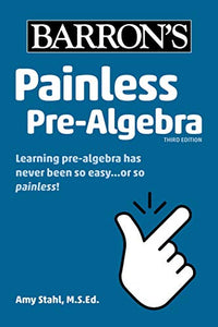 Painless Pre-Algebra 