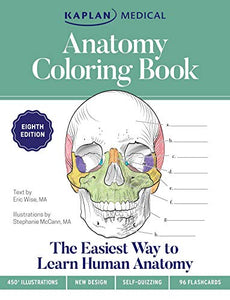 Anatomy Coloring Book with 450+ Realistic Medical Illustrations with Quizzes for Each + 96 Perforated Flashcards of Muscle Origin, Insertion, Action, and Innervation 