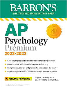 AP Psychology Premium, 2022-2023: Comprehensive Review with 6 Practice Tests + an Online Timed Test Option 