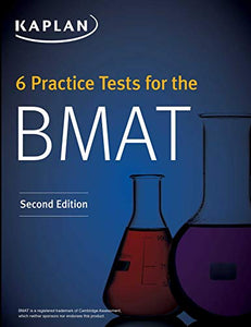 6 Practice Tests for the BMAT 