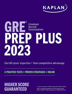 GRE Prep Plus 2023, Includes 6 Practice Tests, 1500+ Practice Questions + Online Access to a 500+ Question Bank and Video Tutorials 