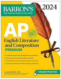 AP English Literature and Composition Premium, 2024: 8 Practice Tests + Comprehensive Review + Online Practice 