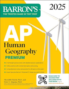 AP Human Geography Premium, 2025: Prep Book with 6 Practice Tests + Comprehensive Review + Online Practice 