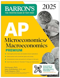 AP Microeconomics/Macroeconomics Premium, 2025: Prep Book with 4 Practice Tests + Comprehensive Review + Online Practice 