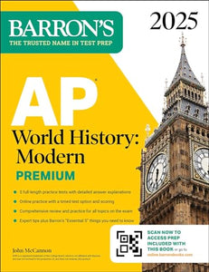 AP World History: Modern Premium, 2025: Prep Book with 5 Practice Tests + Comprehensive Review + Online Practice 