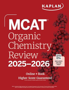 MCAT Organic Chemistry Review 2025-2026 