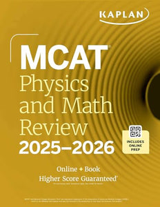 MCAT Physics and Math Review 2025-2026 