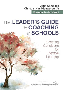 The Leader′s Guide to Coaching in Schools 