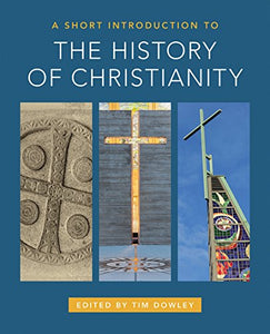 A Short Introduction to the History of Christianity 