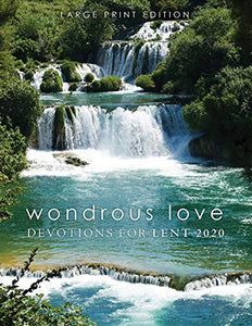 Wondrous Love Large Print Edition 