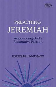 Preaching Jeremiah 