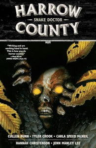 Harrow County Volume 3: Snake Doctor 