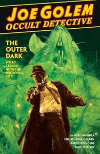 Joe Golem: Occult Detective Vol. 2 