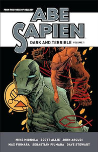 Abe Sapien: Dark and Terrible Volume 1 