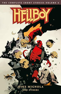 Hellboy: The Complete Short Stories Volume 2 