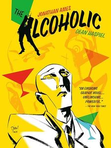 The Alcoholic (10th Anniversary Expanded Edition) 