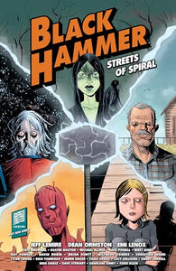 Black Hammer: Streets of Spiral 