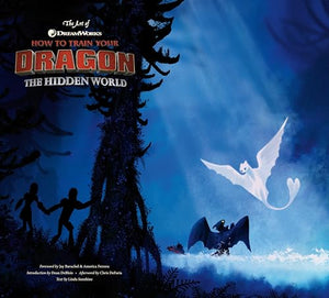 The Art of How to Train Your Dragon: The Hidden World 