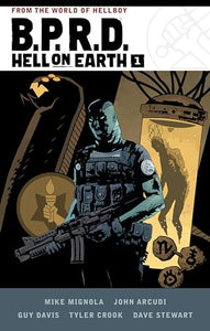 B.P.R.D. Hell on Earth Volume 1 