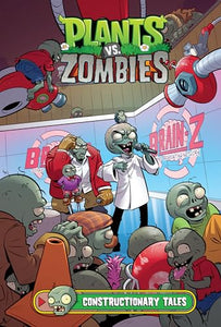 Plants vs. Zombies Volume 18: Constructionary Tales 