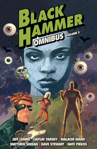 Black Hammer Omnibus Volume 3 