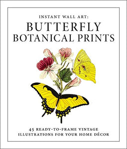 Instant Wall Art - Butterfly Botanical Prints 