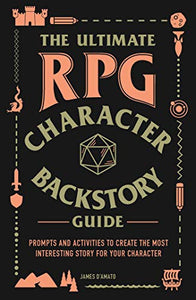 The Ultimate RPG Character Backstory Guide 