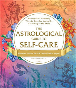 The Astrological Guide to Self-Care 