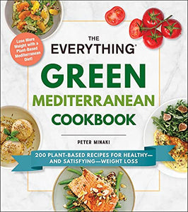 The Everything Green Mediterranean Cookbook 