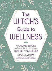 The Witch's Guide to Wellness 