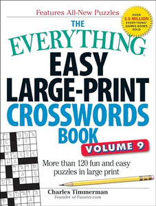 The Everything Easy Large-Print Crosswords Book, Volume 9 