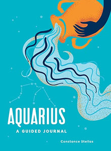 Aquarius: A Guided Journal 