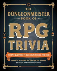 The Düngeonmeister Book of RPG Trivia 