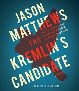 The Kremlin's Candidate 