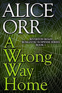 A Wrong Way Home 