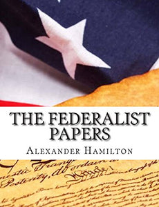 The Federalist Papers 