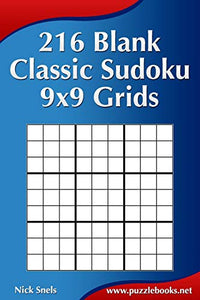 216 Blank Classic Sudoku 9x9 Grids 