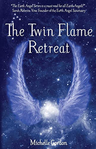 The Twin Flame Retreat 