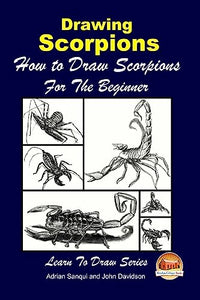 Drawing Scorpions - How to Draw Scorpions For the Beginner 