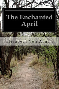 The Enchanted April 