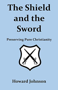 The Shield and the Sword 
