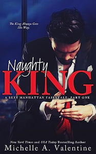 Naughty King (A Sexy Manhattan Fairytale) 