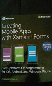 Creating Mobile Apps with Xamarin.Forms Preview Edition 2 