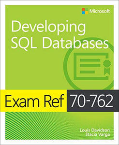 Exam Ref 70-762 Developing SQL Databases 