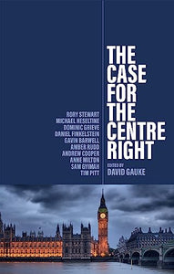 The Case for the Centre Right 