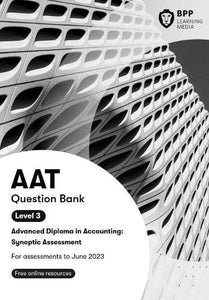 AAT Advanced Diploma in Accounting Level 3 Synoptic Assessment 