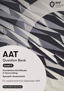 AAT Foundation Certificate in Accounting Level 2 Synoptic Assessment 