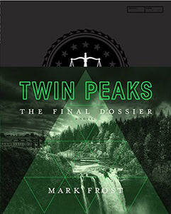 Twin Peaks: The Final Dossier 