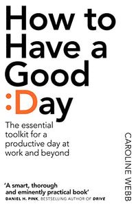 How To Have A Good Day 