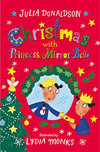 Christmas with Princess Mirror-Belle 